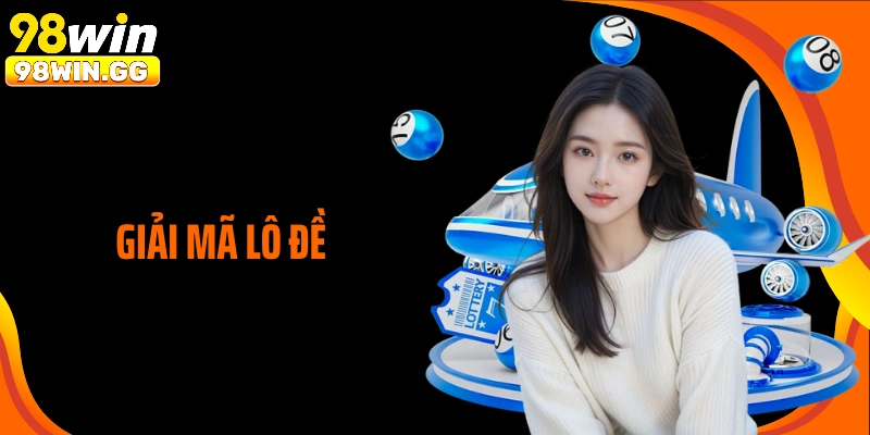 Giải Mã Lô Đề